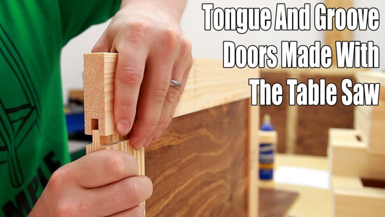 Making Tongue And Groove Cabinet Doors With A Table Saw
