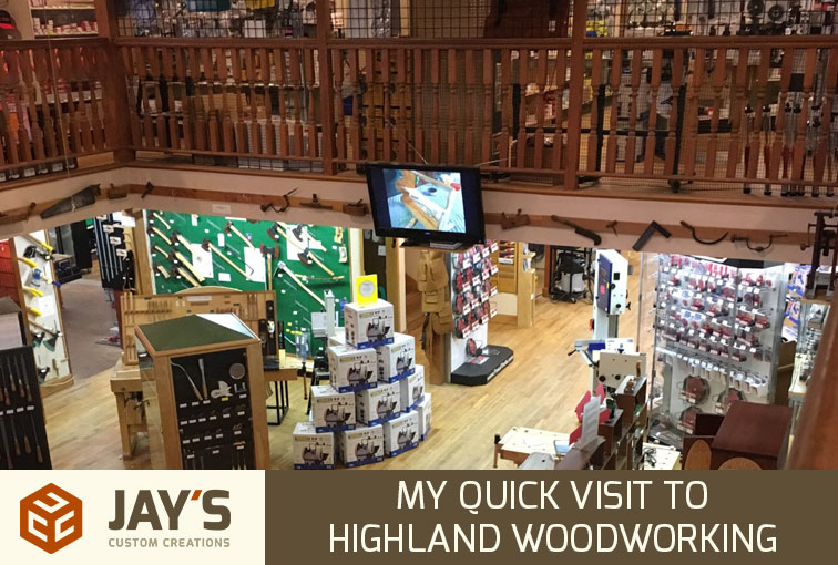 My Quick Visit To Highland Woodworking In Atlanta Jays Custom Creations